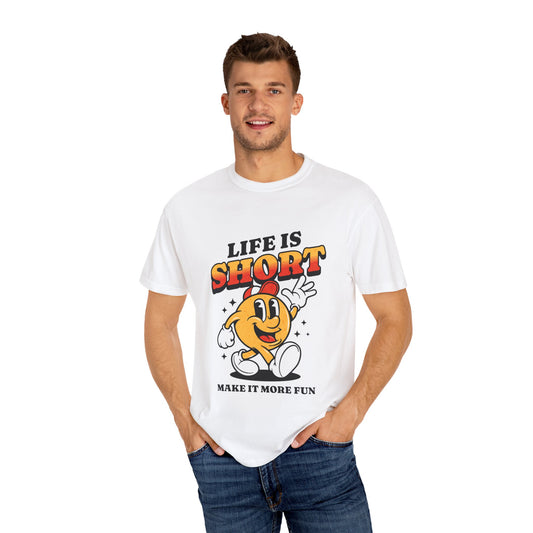 Life Is Short T-shirt